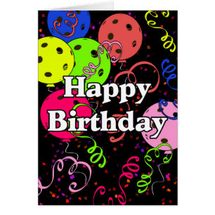 Happy Birthday Pickleball Balloons Confetti Black Cards