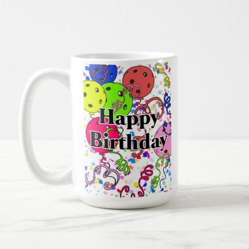Happy Birthday Pickleball Balloons Confetti White Coffee Mug