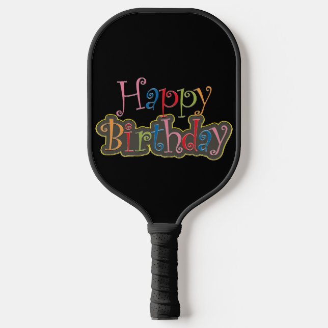 Happy Birthday Pickleball Paddle (Front)