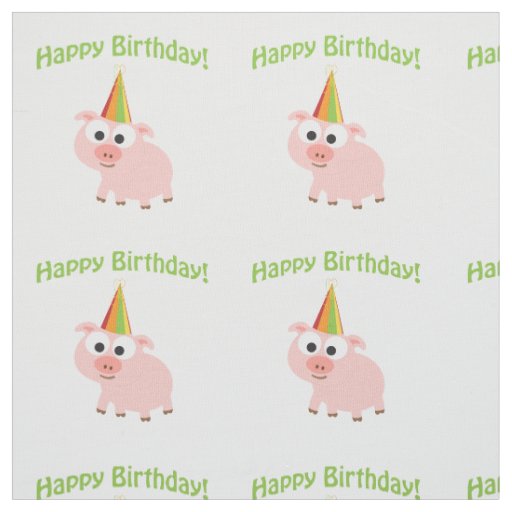 Happy Birthday Pig Fabric
