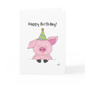 Happy Birthday Pig in Party Hat Card