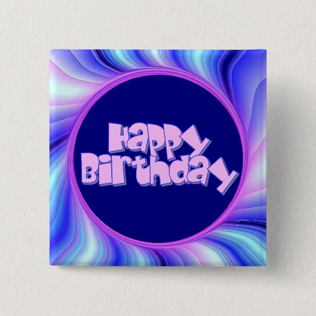 Happy Birthday Pinback Button (Front)