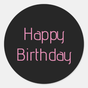 Happy Birthday Pink Black Custom Color Simple Cute Classic Round Sticker