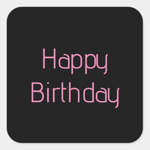 Happy Birthday Pink Black Custom Color Simple Cute Square Sticker