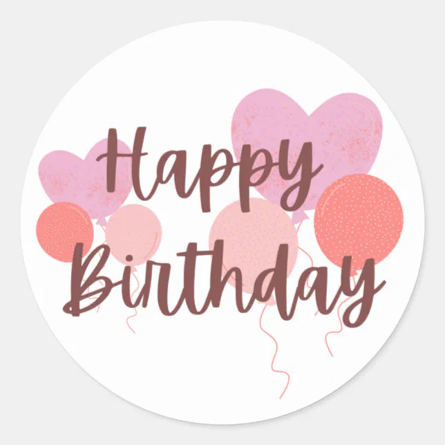 Happy Birthday Pink Classic Round Sticker