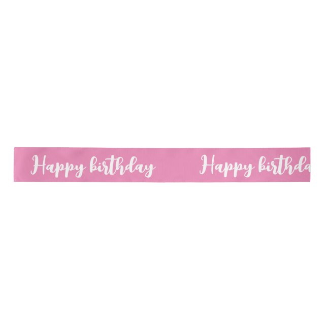 "happy birthday " pink color  satin ribbon (Front)