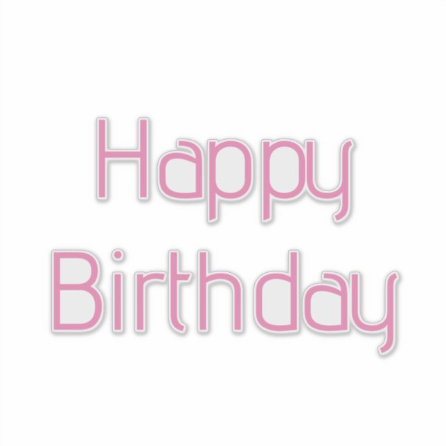 Happy Birthday Pink Custom Color Simple Cute 2024 Sticker (Front)