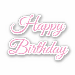 Happy Birthday Pink Custom Color Trendy Cute 2025 Sticker
