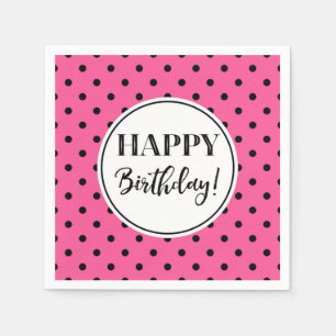Happy Birthday Pink White Black Dots Napkins