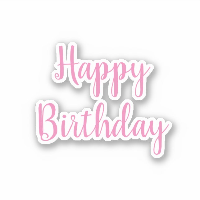 Happy Birthday Pink White Trendy Cool Simple Sticker (Front)
