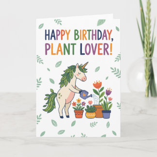 Happy Birthday Plant Lover Unicorn Watering Flower Card