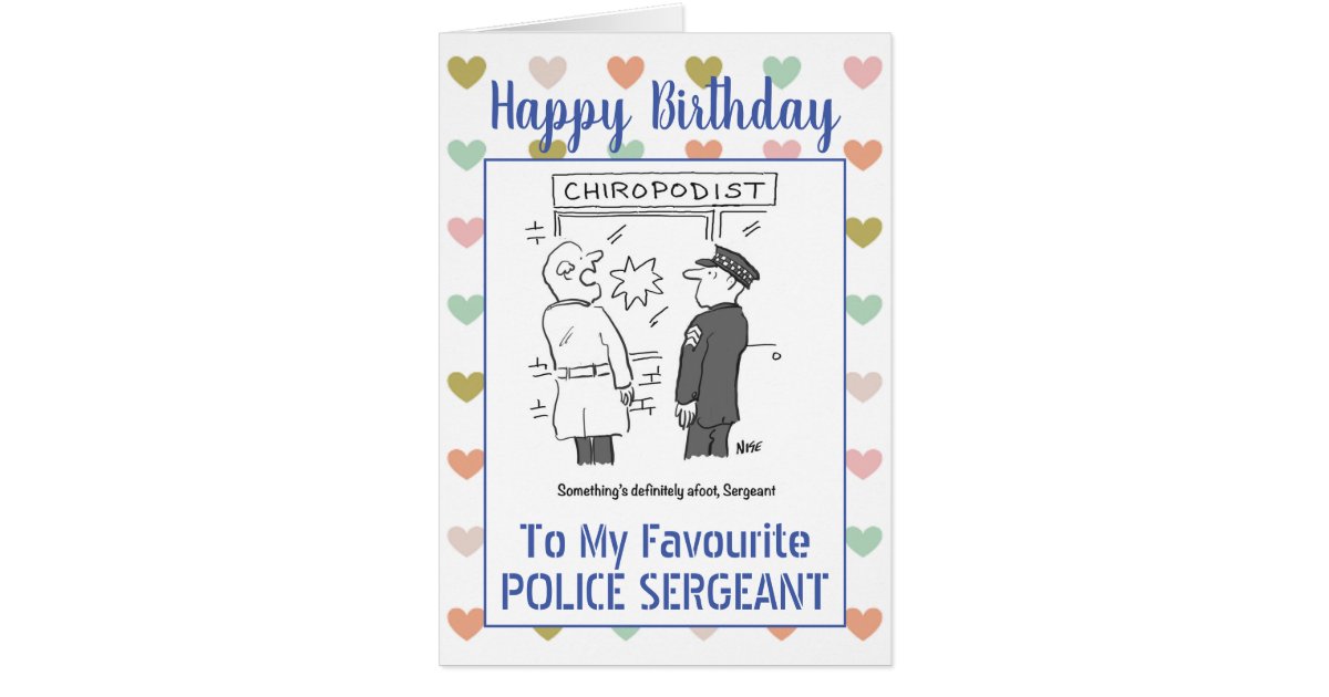 Happy Birthday Police Sergeant | Zazzle