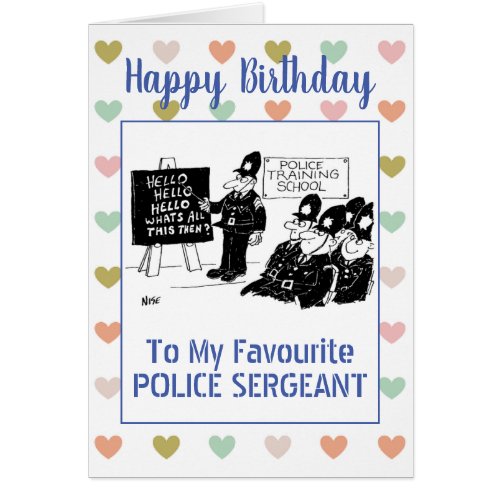 Happy Birthday Police Sergeant