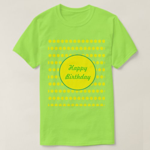 Happy Birthday Polka Dot T_Shirt Neon Green