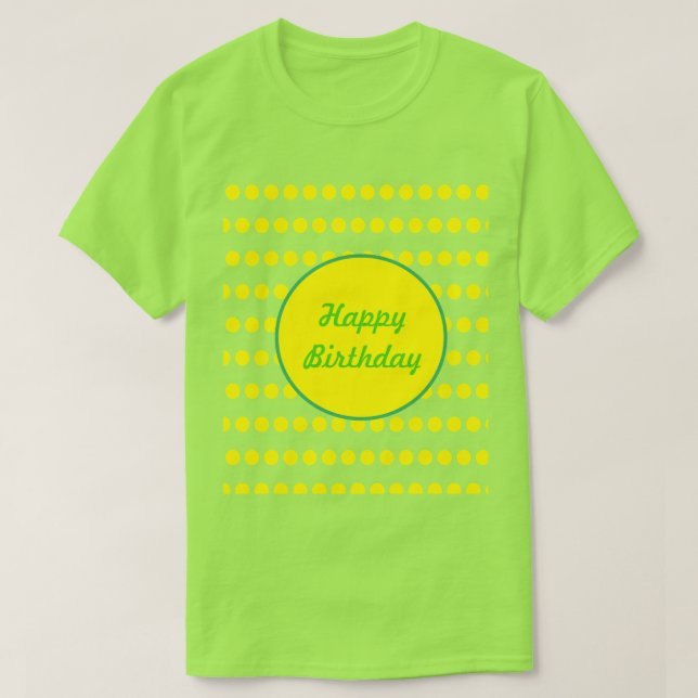 Happy Birthday Polka Dot T-Shirt (Neon Green) (Design Front)