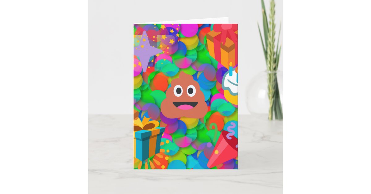 happy birthday poop emoji card | Zazzle