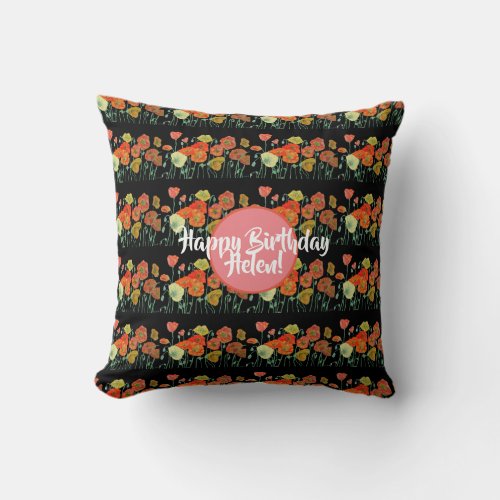 Happy Birthday Poppy floral ladies Name Cuchion Throw Pillow