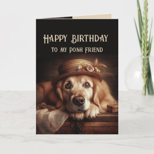 Happy Birthday Posh Friend Fun Well Dressed Dog Card