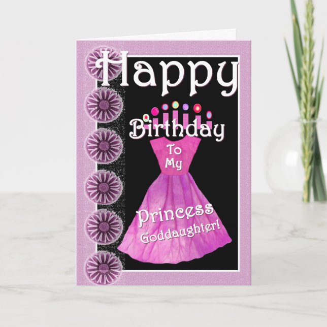Happy Birthday Princess Goddaughter -  Pink Dress Card (Front)
