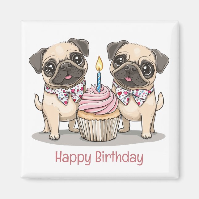 Happy Birthday Pug Dogs Cupcake Magnet (Front)
