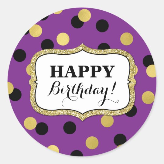 Happy Birthday Purple Black Gold Confetti Classic Round Sticker ...