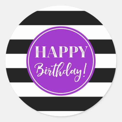 Happy Birthday Purple Black White Stripes Classic  Classic Round Sticker