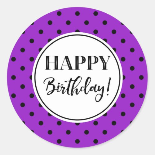 Happy Birthday Purple White Black Dots Classic Round Sticker