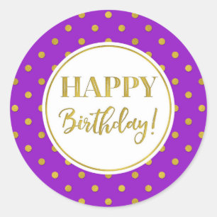Happy Birthday Purple White Gold Dots Classic Round Sticker