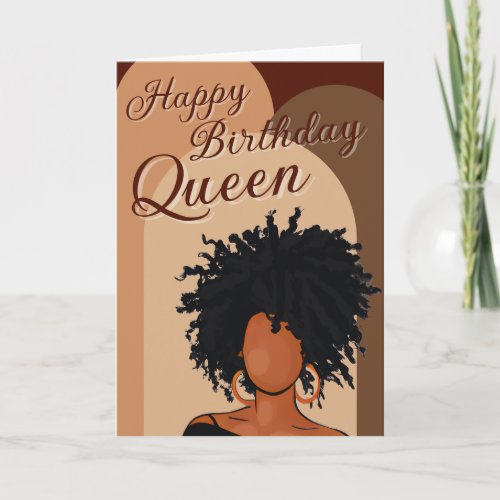Happy Birthday Queen  Melanated Greeting Card