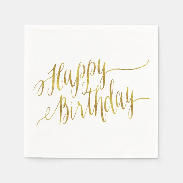 Happy Birthday Quote Gold Faux Foil Quotes Napkins (Front)