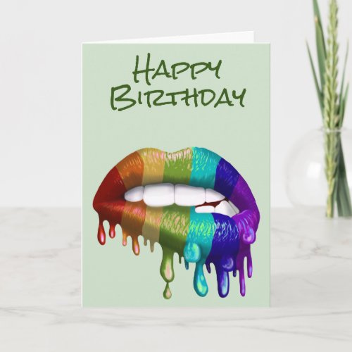 Happy Birthday Rainbow Lips Dripping Card