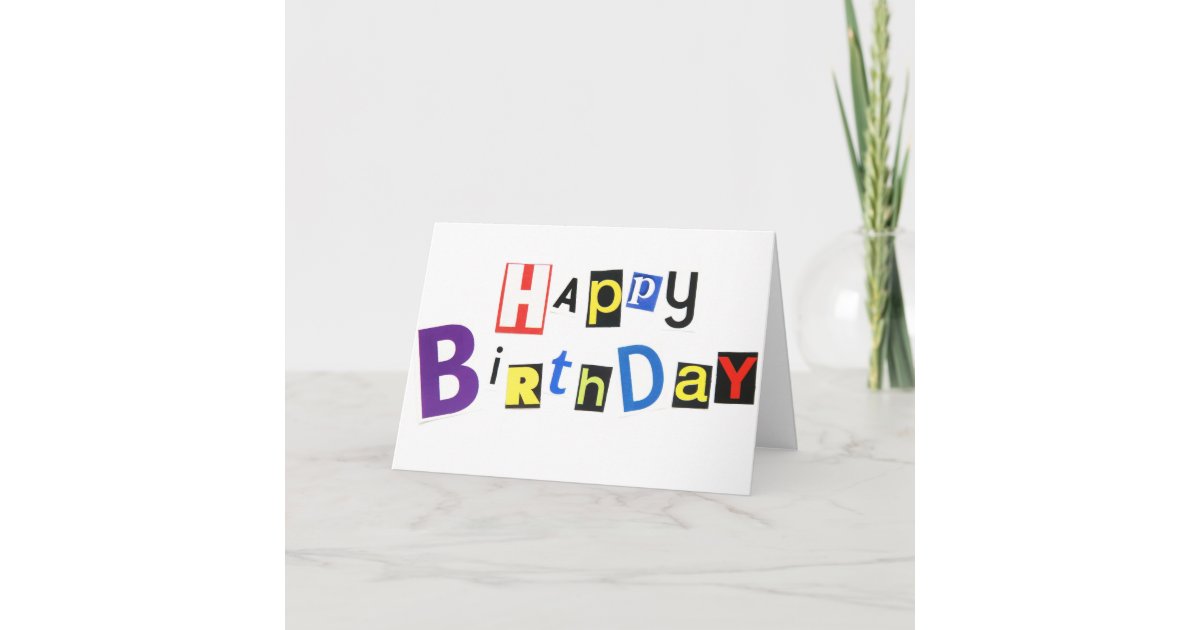 Happy Birthday Ransom Note Style Card