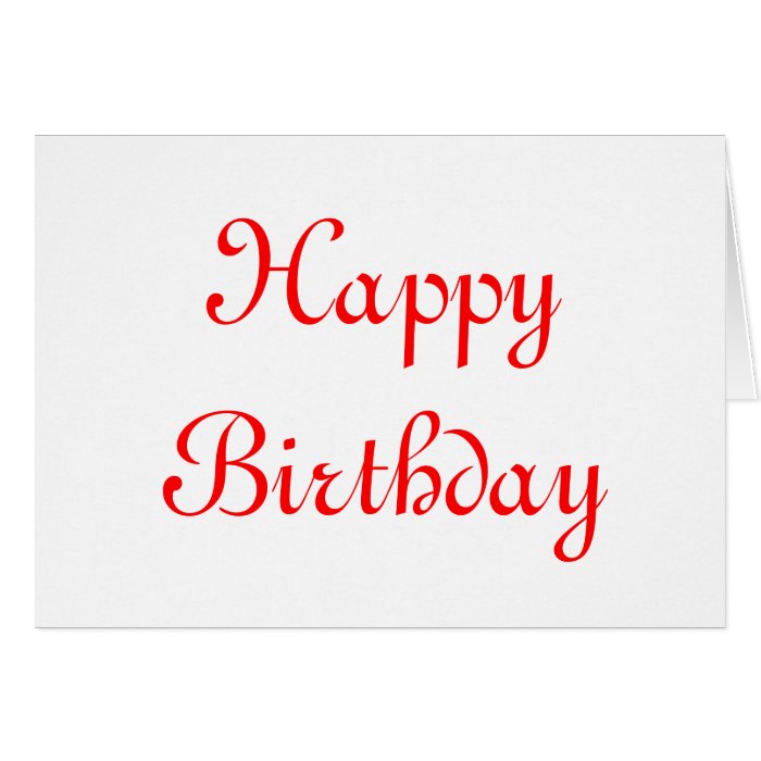 Happy Birthday. Red and White. Custom Greeting Card