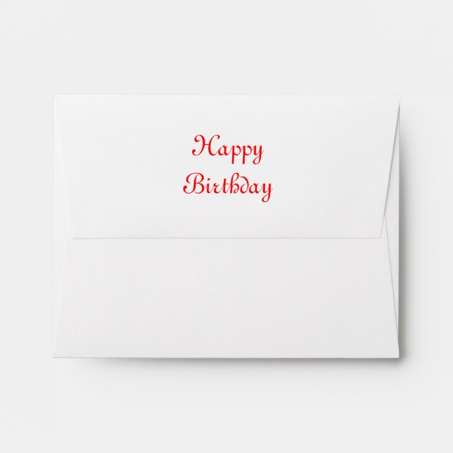 Happy Birthday. Red and White. Custom Envelope (Back (Top Flap))
