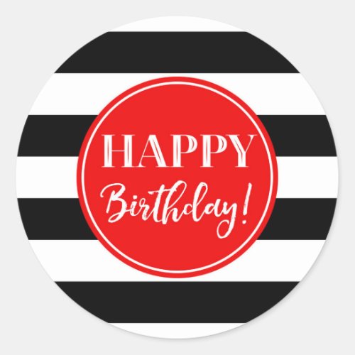 Happy Birthday Red Black White Stripes Classic Round Sticker