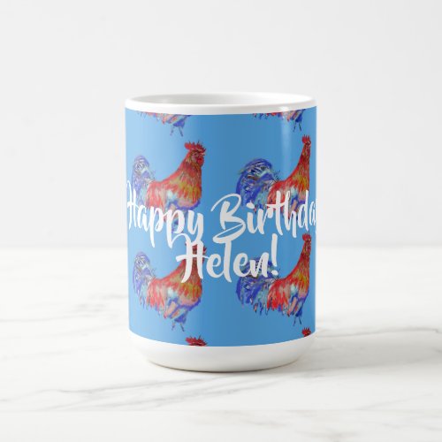 Happy Birthday Red Rooster ladies Name Mug
