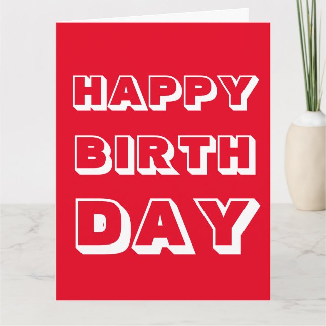 Happy Birthday, Red white modern bold Card (Front)