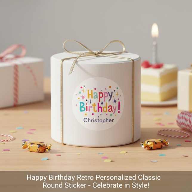 Happy Birthday Retro Personalized Classic Round Sticker (Happy Birthday Retro Personalized Classic Round Sticker)