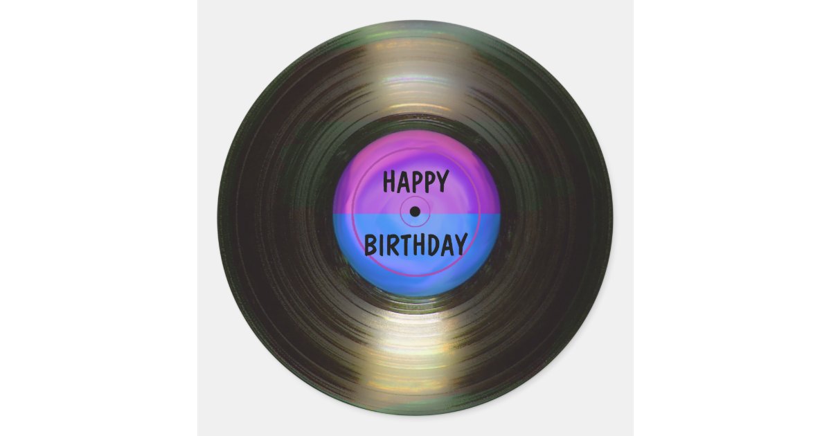 Happy Birthday Retro Vinyl Record Classic Round Sticker | Zazzle
