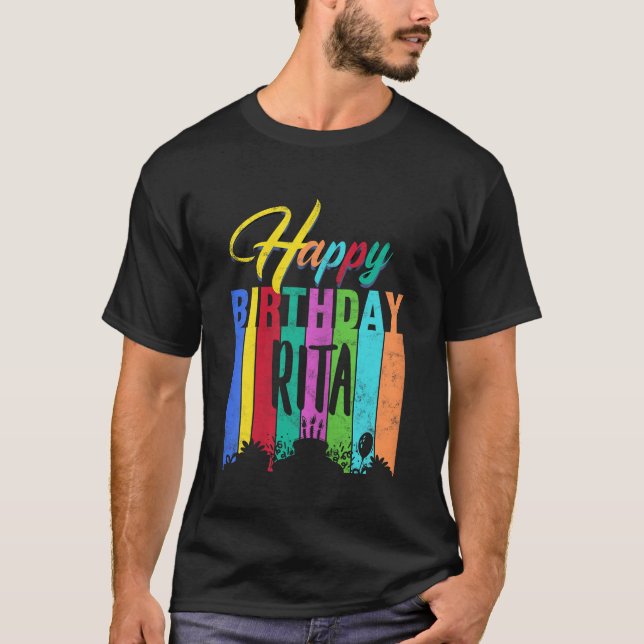 Happy Birthday Rita Personalized Name Gift Custom  T-Shirt (Front)