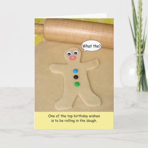 Happy Birthday Rolling in the Dough Greeting Card