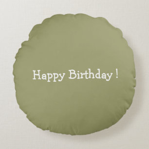 Happy Birthday ! Round Pillow