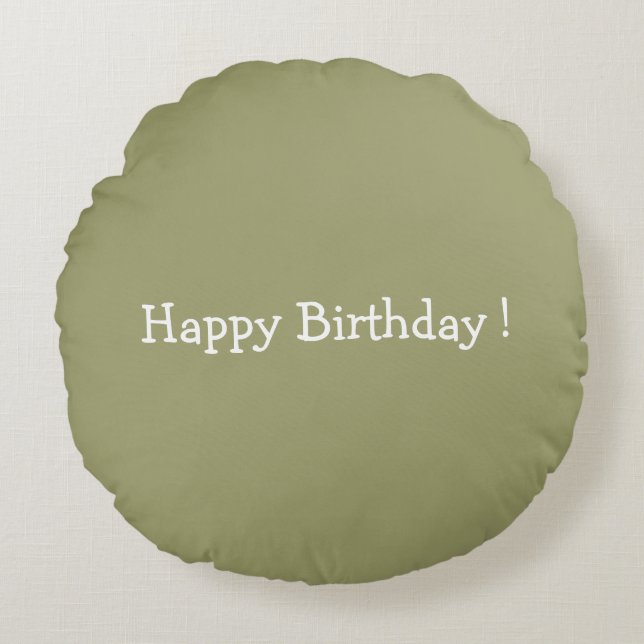 Happy Birthday ! Round Pillow (Front)