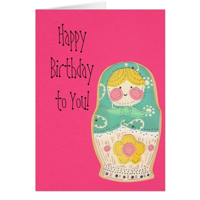 Happy Birthday Russian Nesting Doll   Card