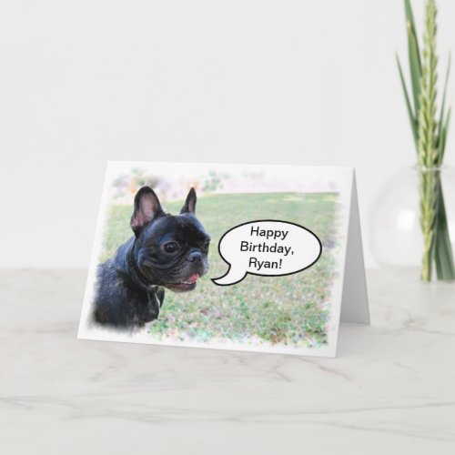 Happy Birthday Ryan French Bulldog Card