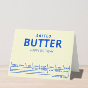 Happy Birthday Salted Butter Birthday Card