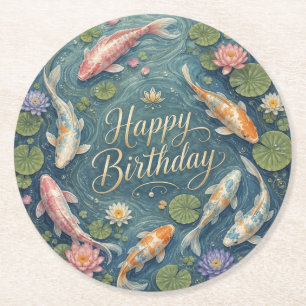 Happy Birthday Serene Koi Pond Water Lily Round Paper Coaster