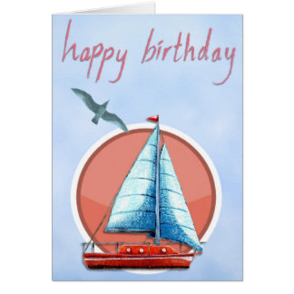 Happy Birthday Sailing Greeting Cards | Zazzle