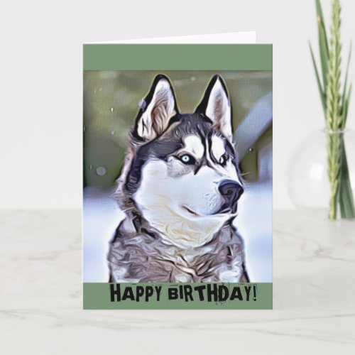 Happy birthday Siberian Husky Digital Painting Card