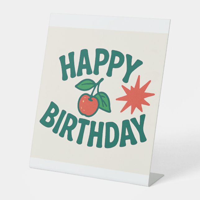 Happy Birthday Sign - CherryBombCo (Front)